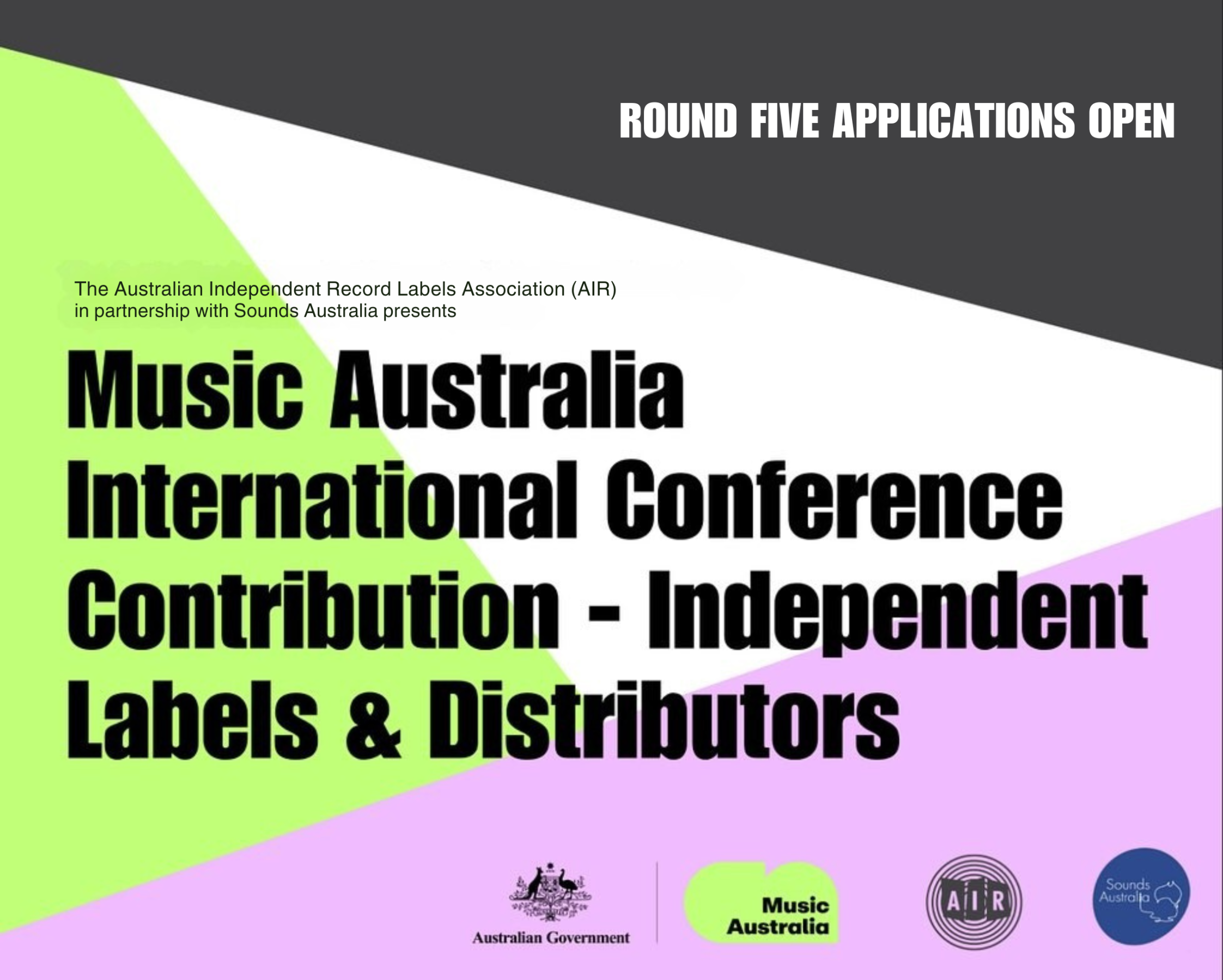 MUSIC AUSTRALIA INTERNATIONAL CONFERENCE CONTRIBUTION – INDEPENDENT LABELS AND DISTRIBUTORS  ROUND FIVE NOW OPEN FOR APPLICATIONS